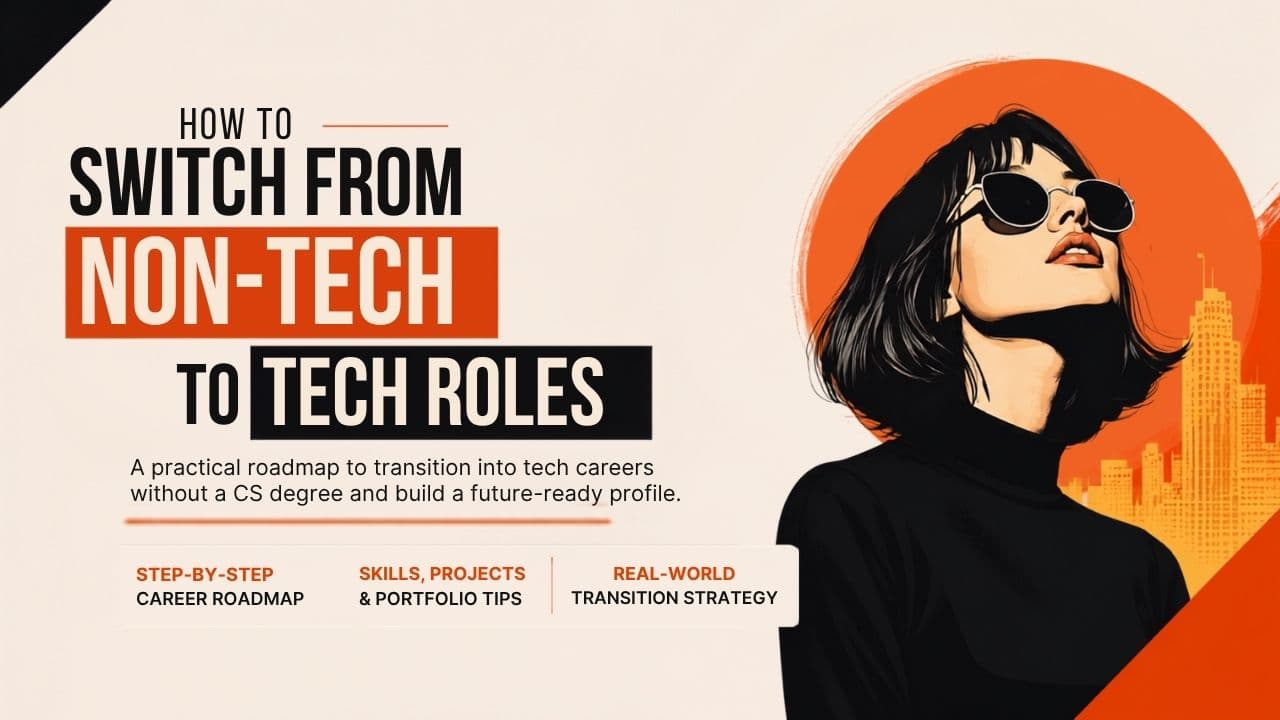 How to Switch From Non-Tech to Tech Roles